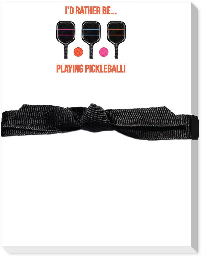 I'D RATHER BE PLAYING PICKLEBALL MINI NOTEPAD