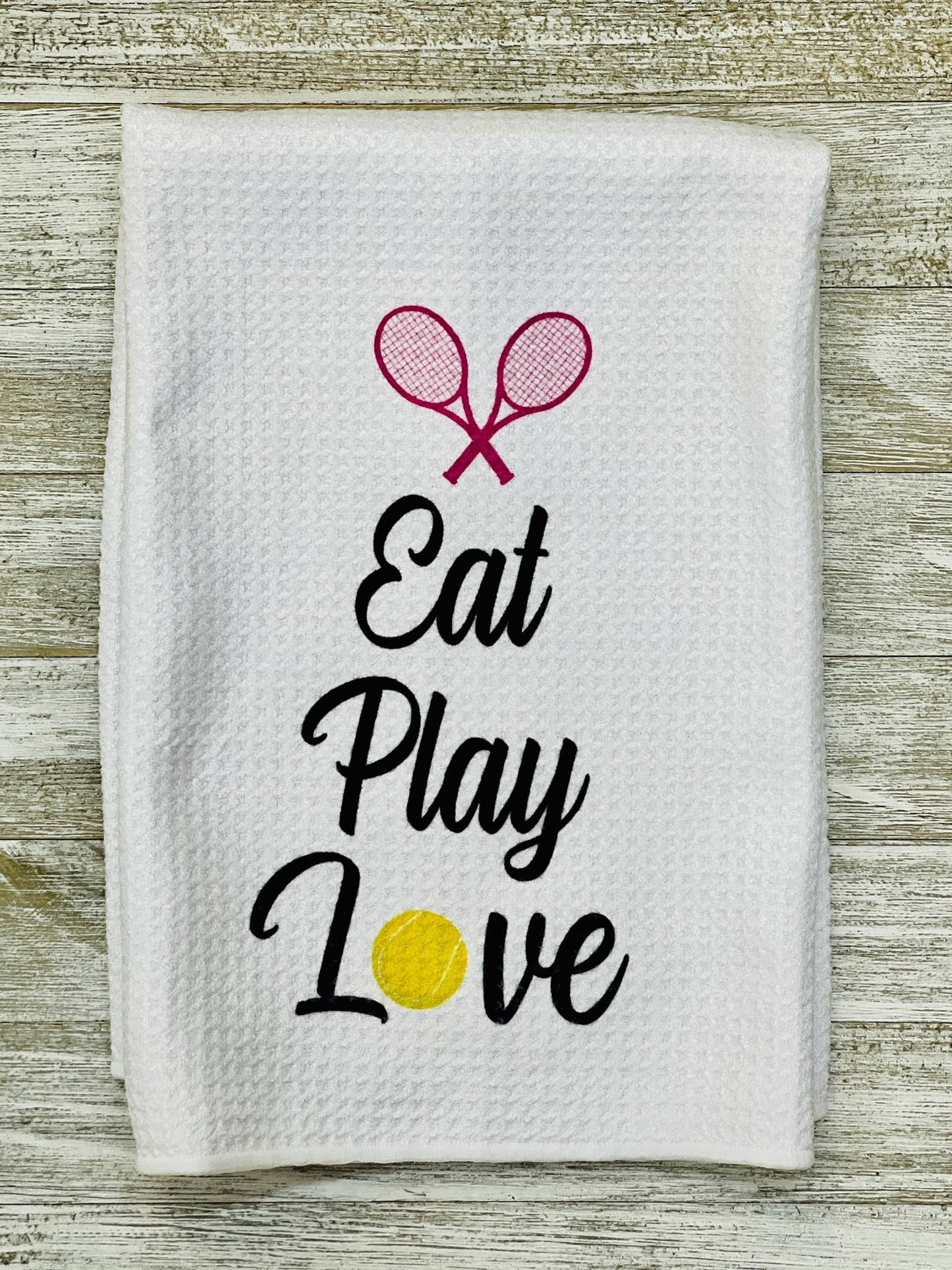 Tennis Eat Play Love Towel